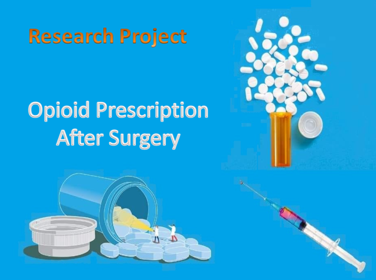 Opioid Prescription After Surgery: Research Project