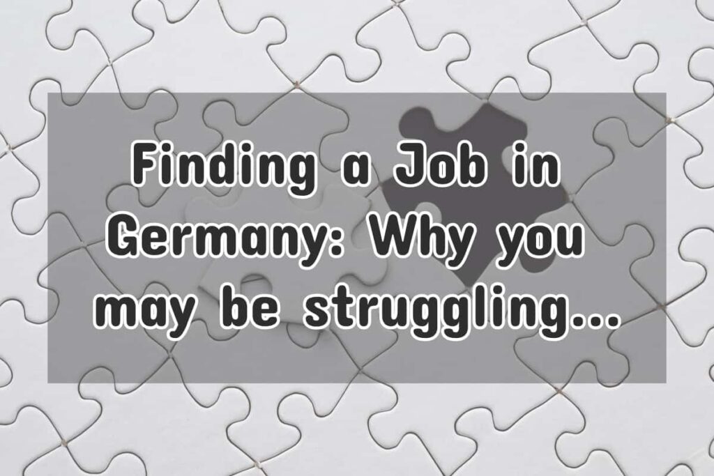 Living as a foreigner in Germany, finding job