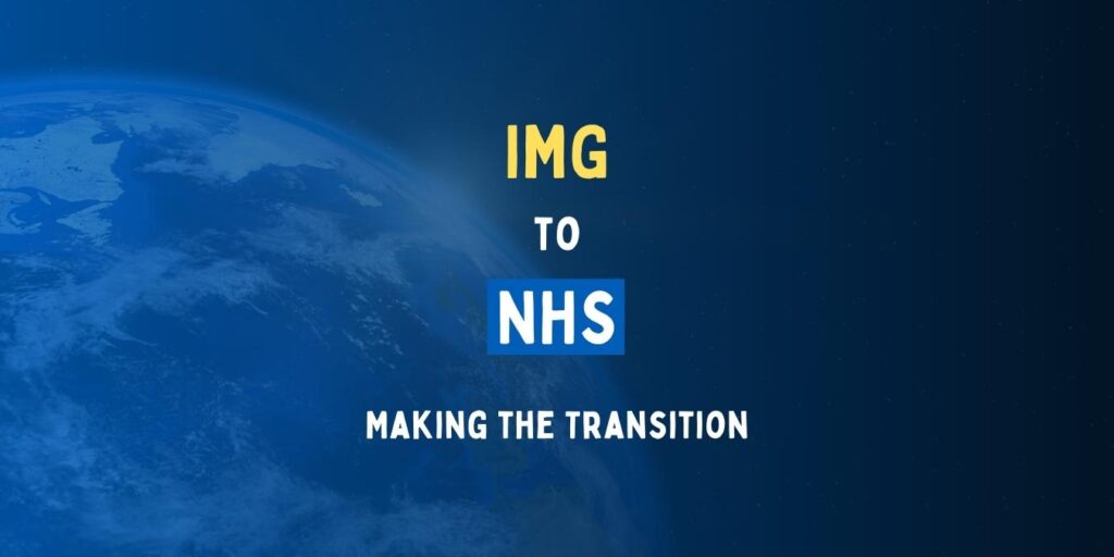 An Introduction to the UK Healthcare System for International Medical Graduates (IMGs)